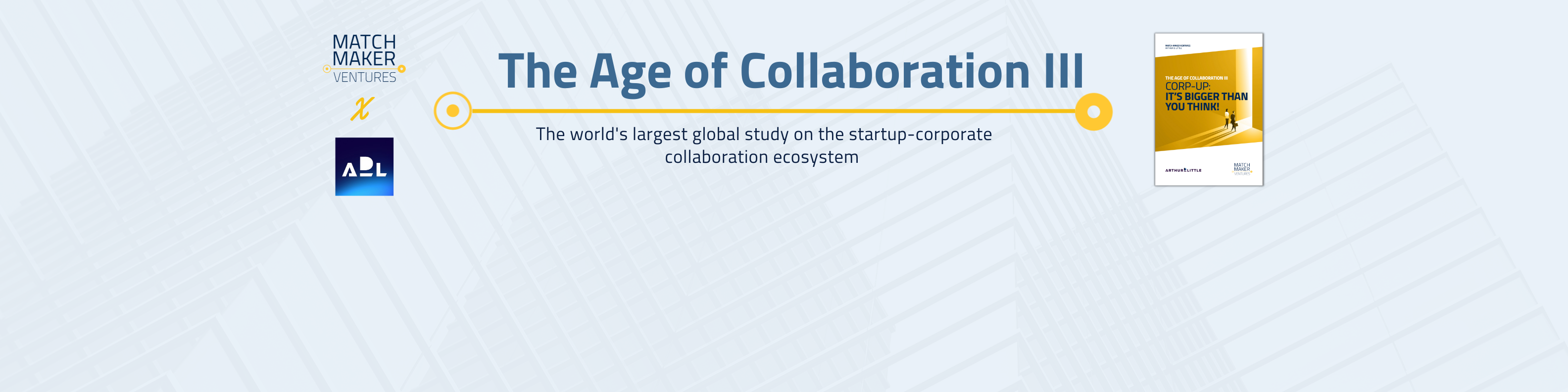 The Age of Collaboration III from Match-Maker Ventures and Arthur D. Little